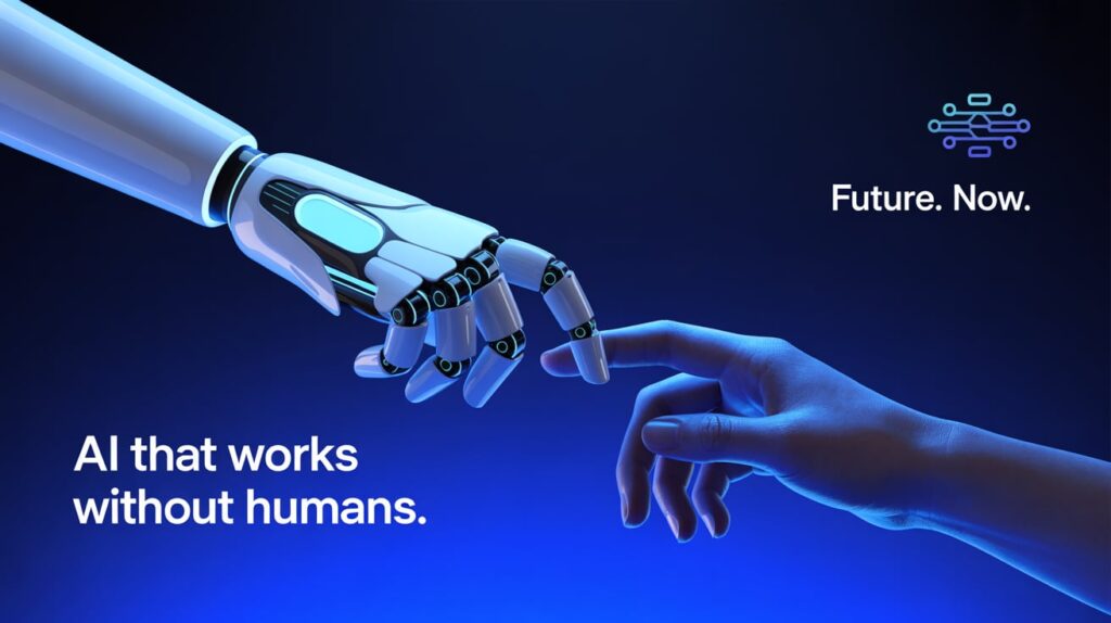 AI That Works Without Humans