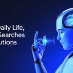 AI in Daily Life, From Searches to Solutions