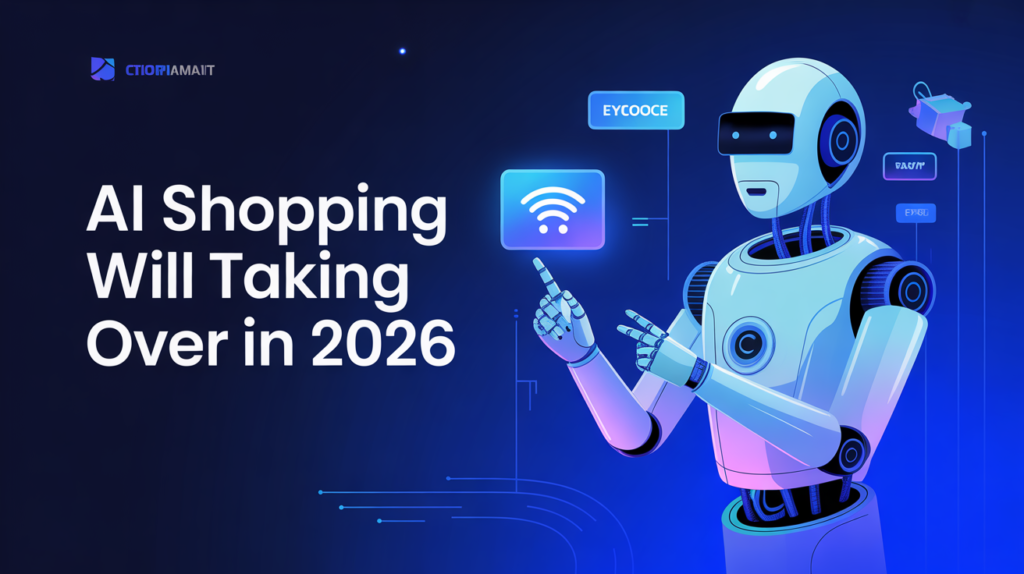 AI Shopping will Taking Over in 2026