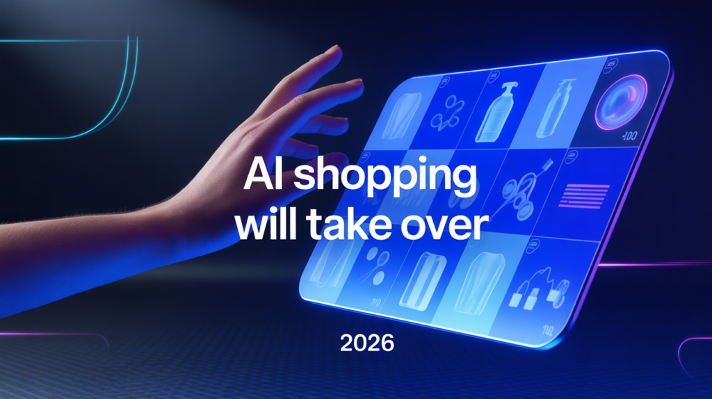 AI Shopping will Taking Over in 2026