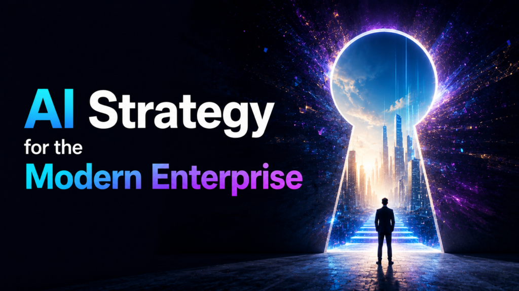 AI Strategy for the Modern Enterprise
