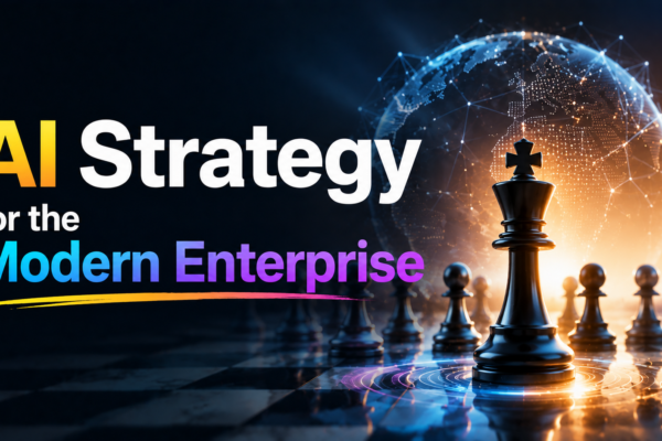 AI Strategy for the Modern Enterprise