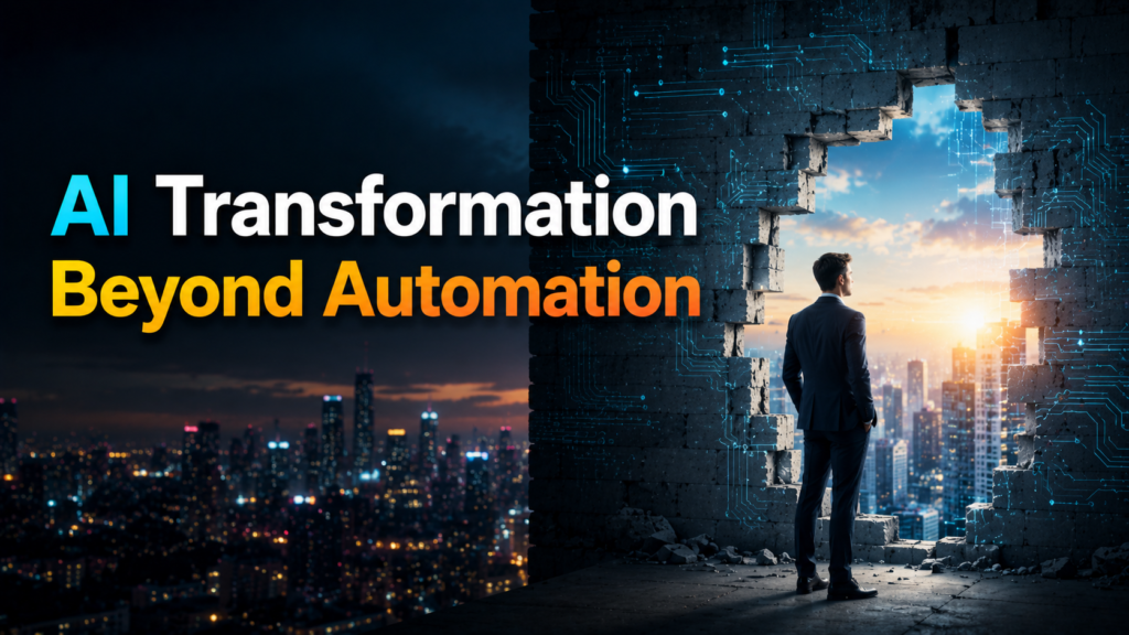 AI Transformation Beyond Automation
