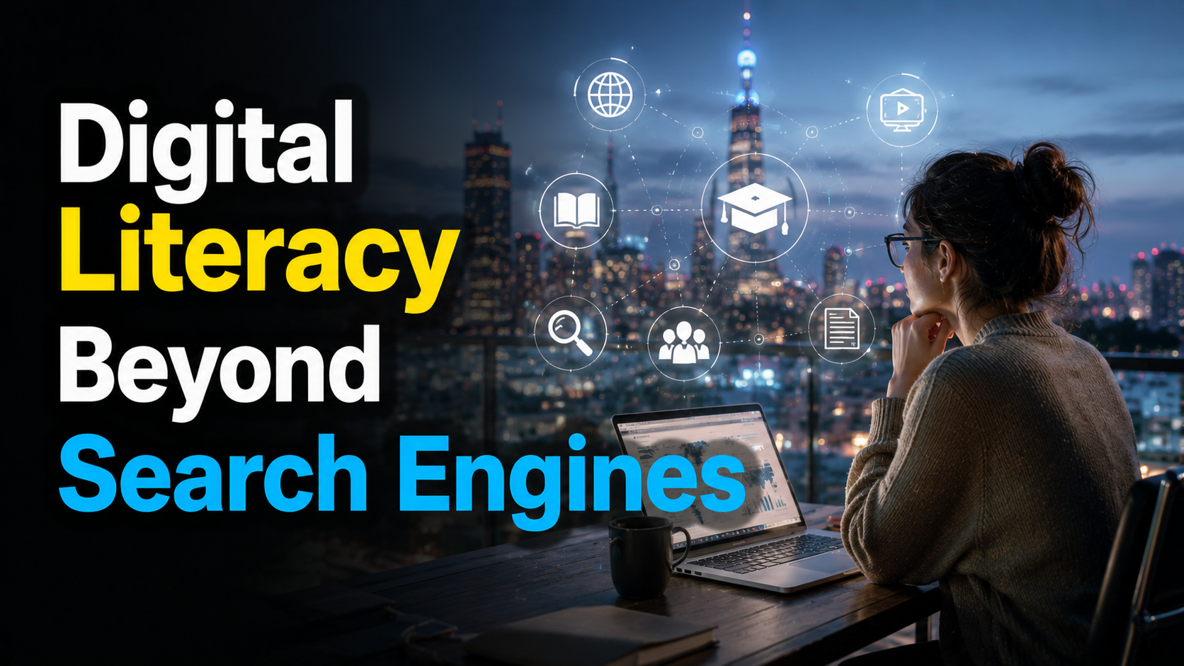 Digital Literacy Beyond Search Engines