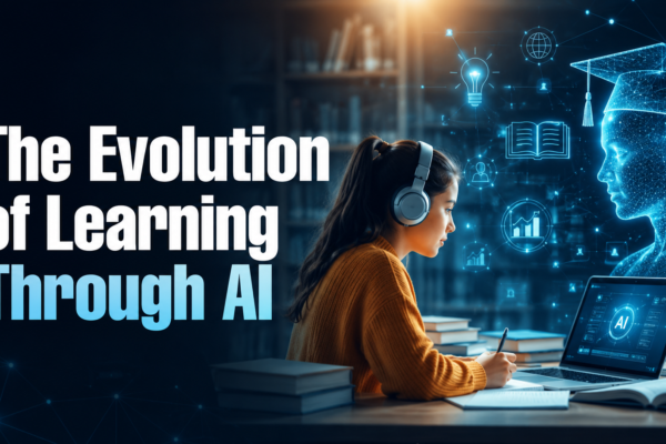 The Evolution of Learning Through AI