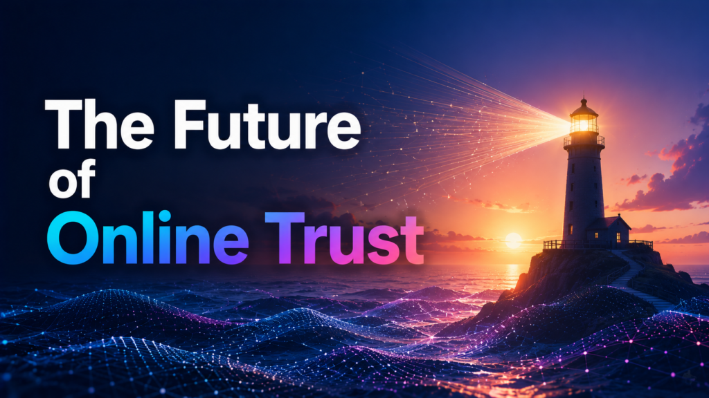 The Future of Online Trust