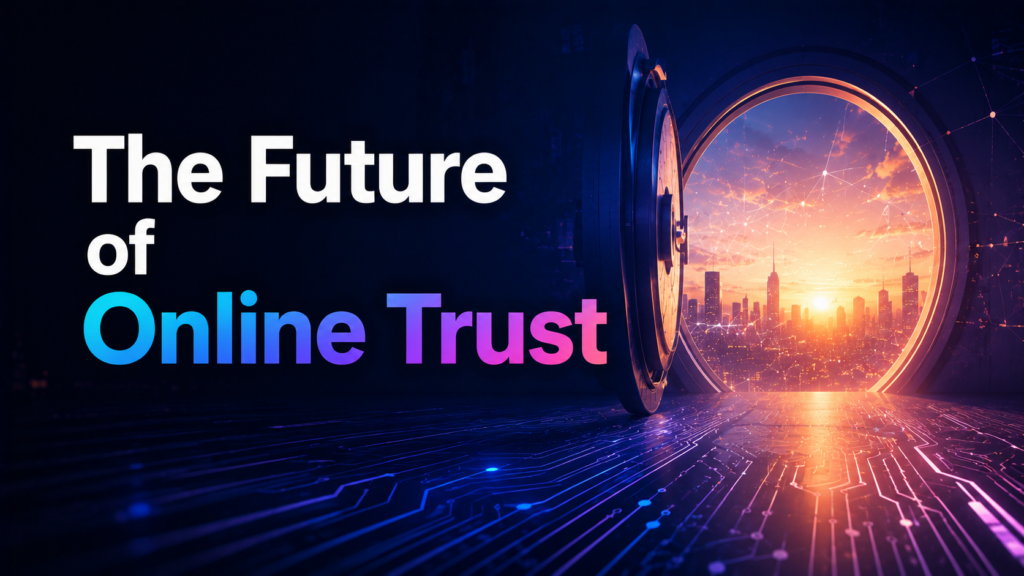 The Future of Online Trust