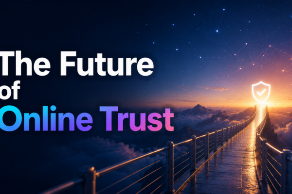 The Future of Online Trust