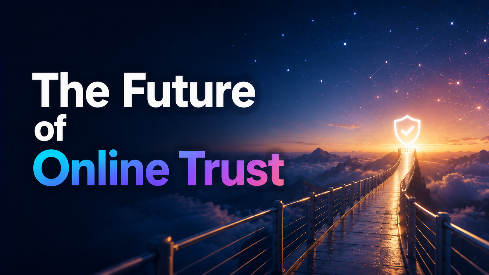 The Future of Online Trust