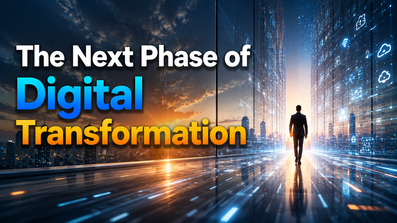 The Next Phase of Digital Transformation