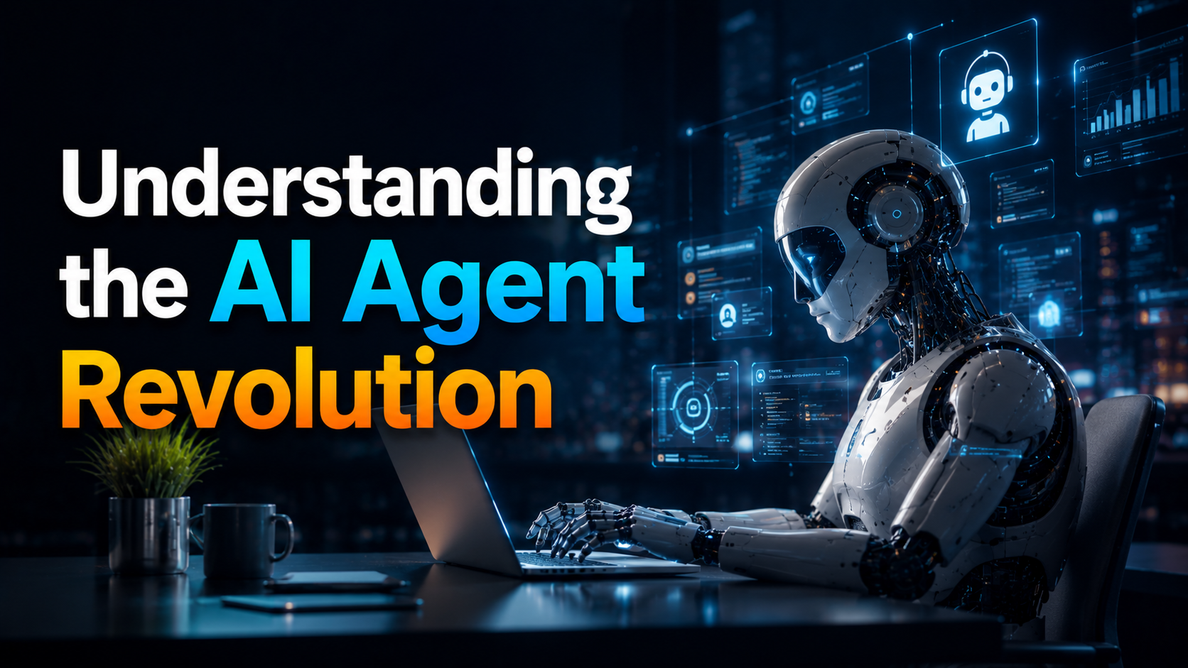 Understanding the AI Agent Revolution