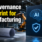 AI Governance Blueprint for Manufacturing
