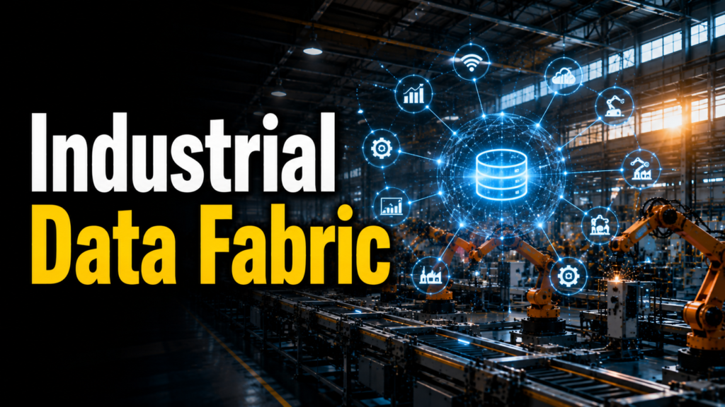 Industrial Data Fabric