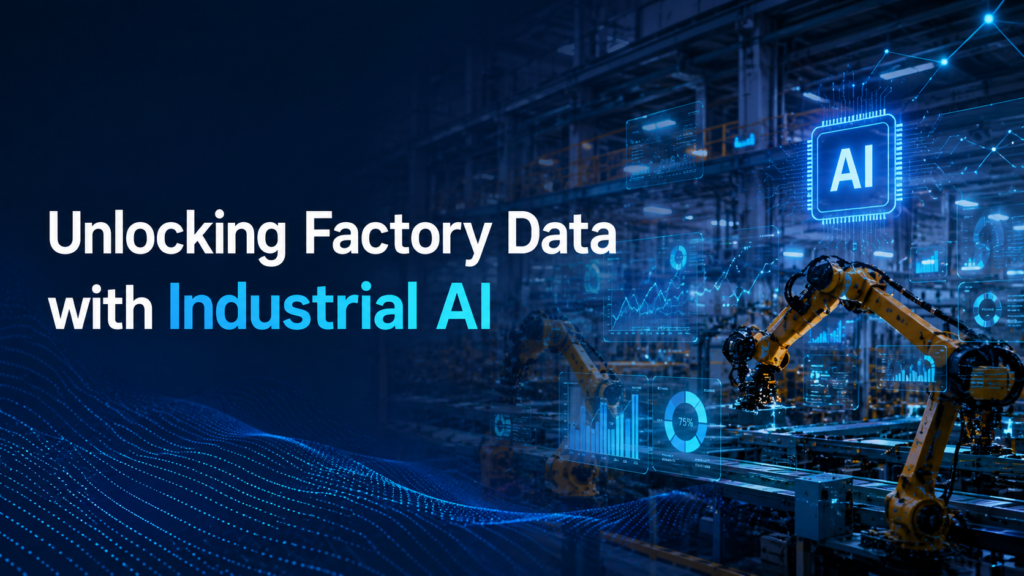 Unlocking Factory Data with Industrial AI